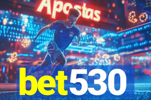 bet530