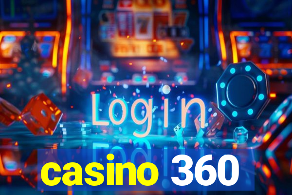 casino 360