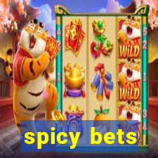 spicy bets