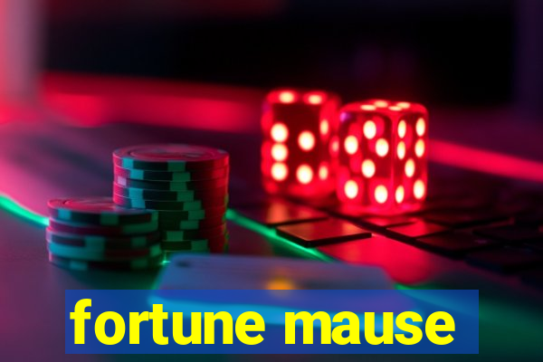 fortune mause