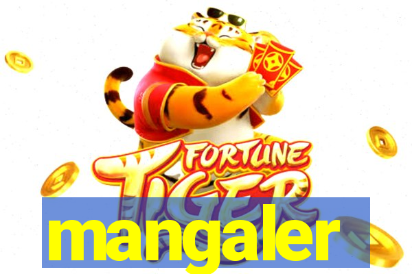 mangaler