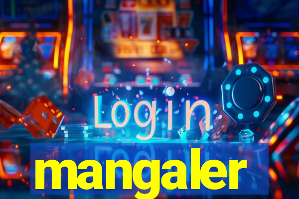 mangaler