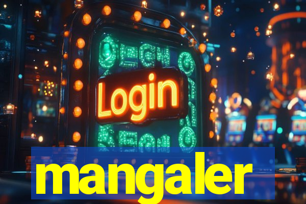 mangaler