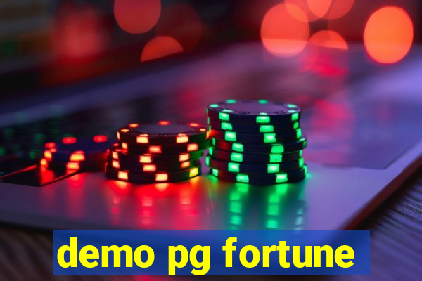 demo pg fortune