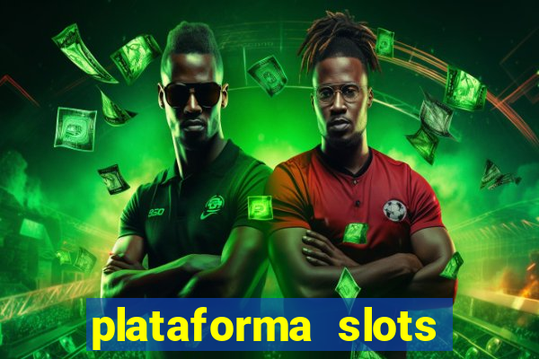 plataforma slots pagando no cadastro