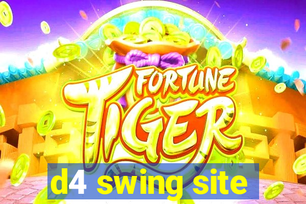 d4 swing site