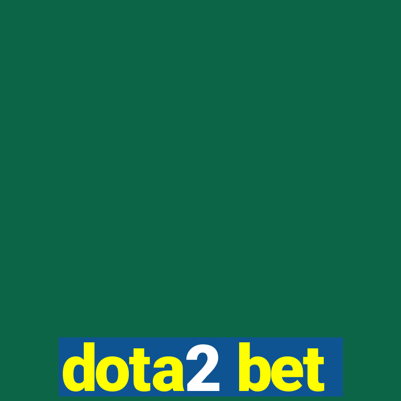 dota2 bet