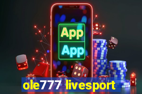 ole777 livesport