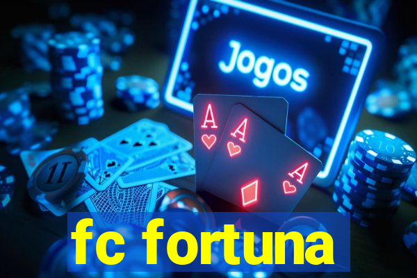 fc fortuna