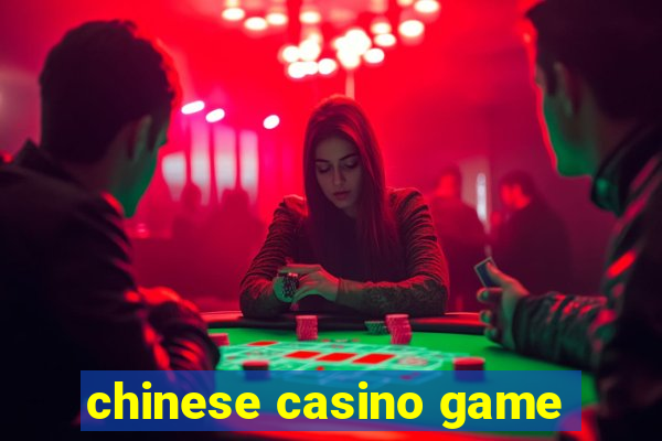 chinese casino game