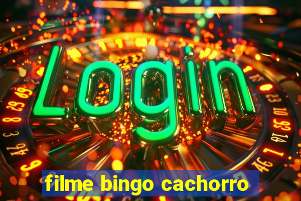 filme bingo cachorro