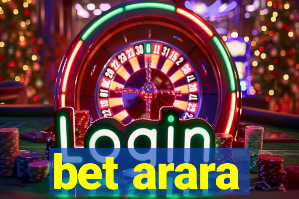 bet arara