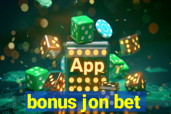 bonus jon bet