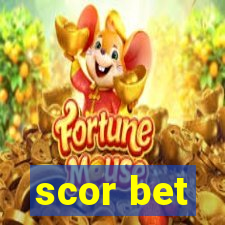 scor bet