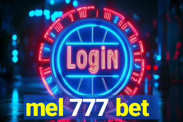 mel 777 bet