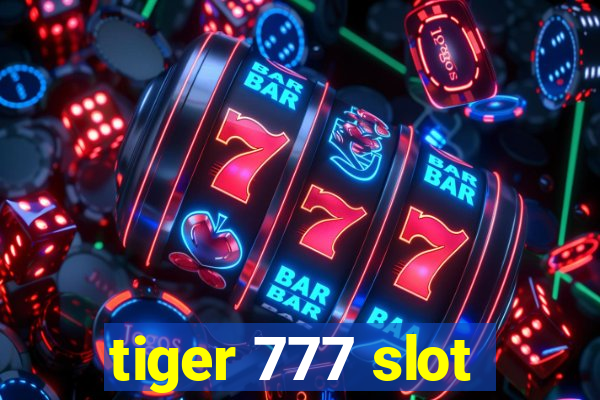 tiger 777 slot