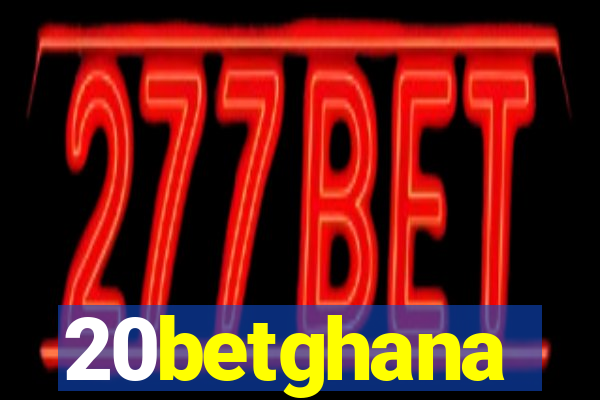 20betghana