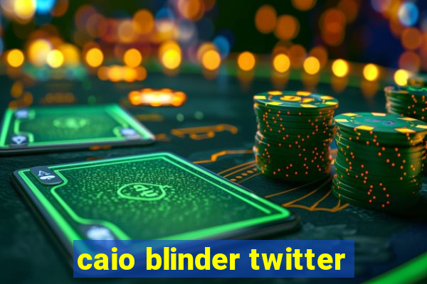 caio blinder twitter