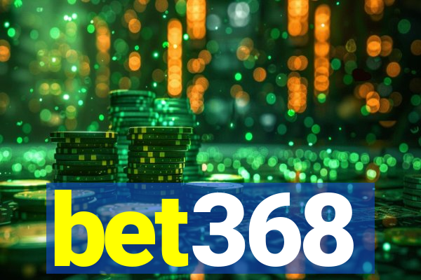 bet368