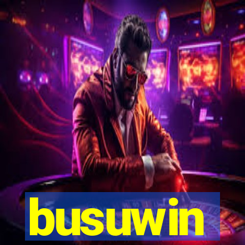 busuwin