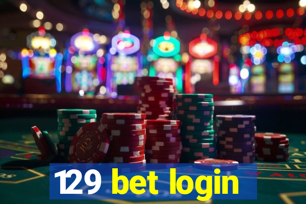 129 bet login