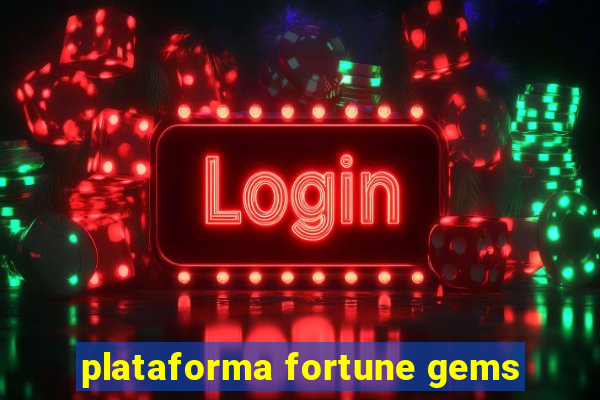 plataforma fortune gems