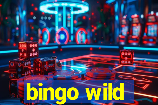 bingo wild