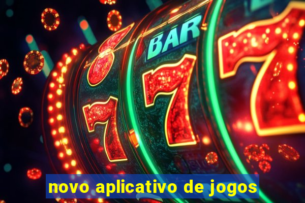 novo aplicativo de jogos