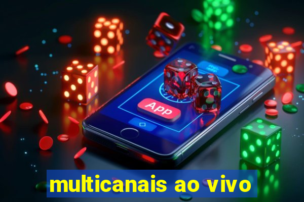 multicanais ao vivo