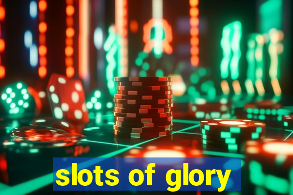 slots of glory