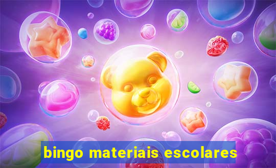 bingo materiais escolares