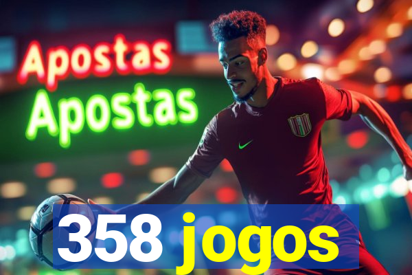 358 jogos