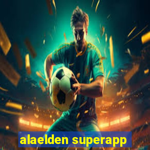 alaelden superapp