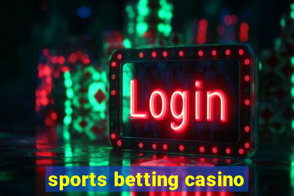 sports betting casino