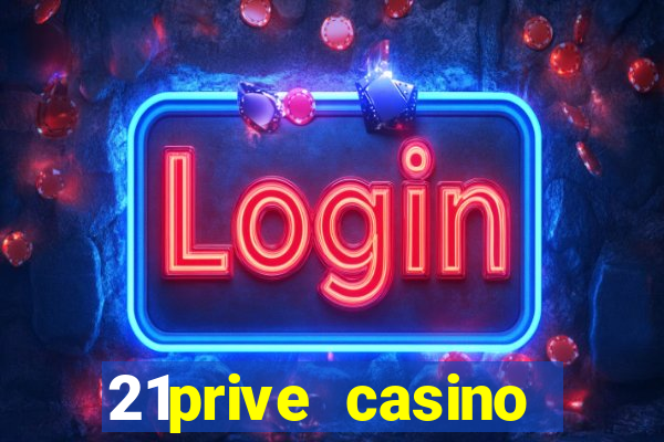 21prive casino sports betting