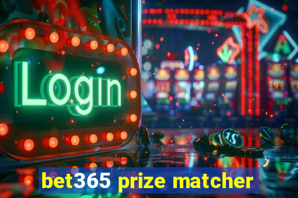 bet365 prize matcher