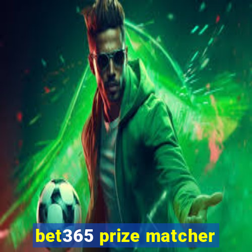 bet365 prize matcher