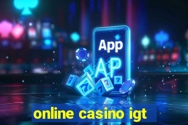 online casino igt