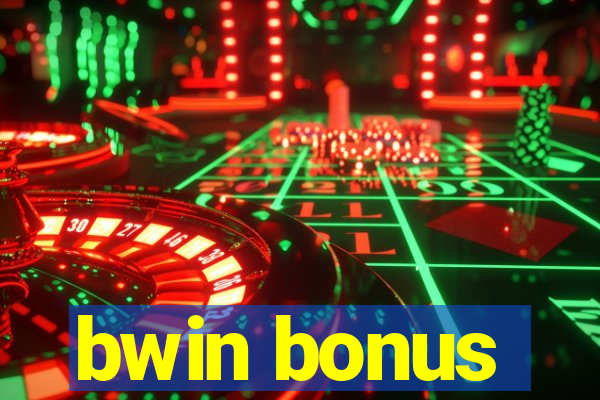 bwin bonus