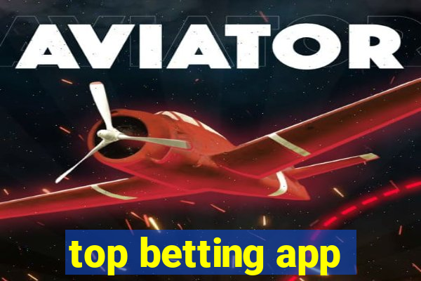 top betting app