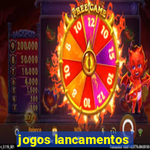 jogos lancamentos