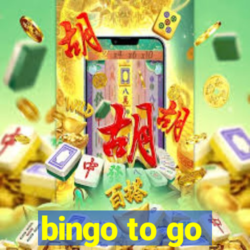 bingo to go