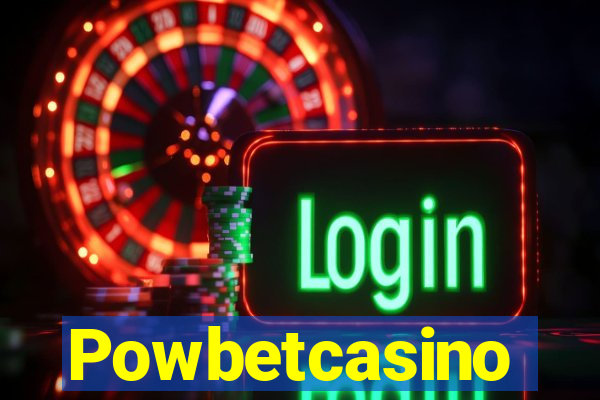 Powbetcasino