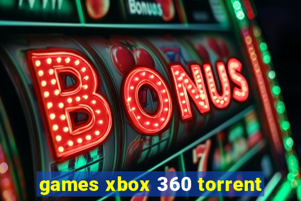 games xbox 360 torrent