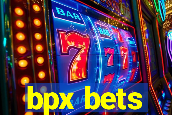 bpx bets