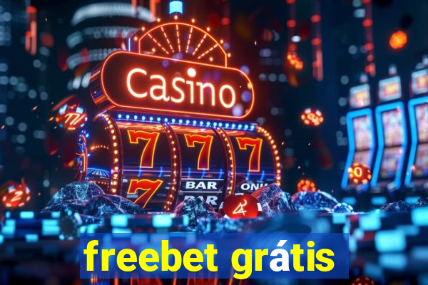 freebet grátis