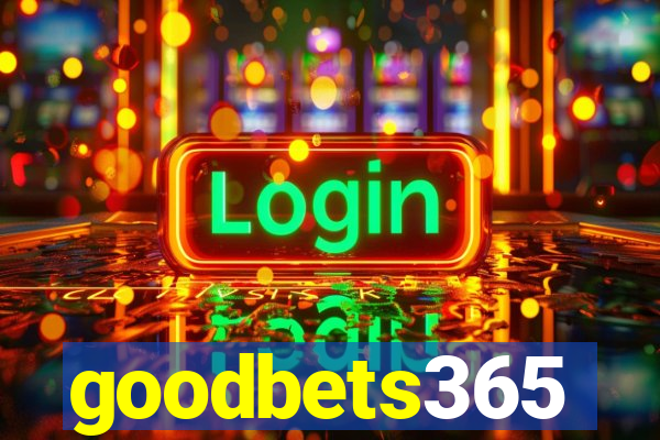 goodbets365