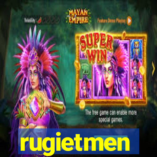 rugietmen