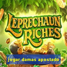 jogar damas apostado