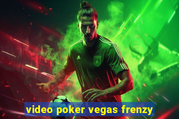 video poker vegas frenzy